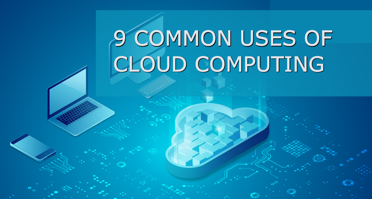 09 Uses of Cloud Computing – Ultimate Powerful Guide – 2026